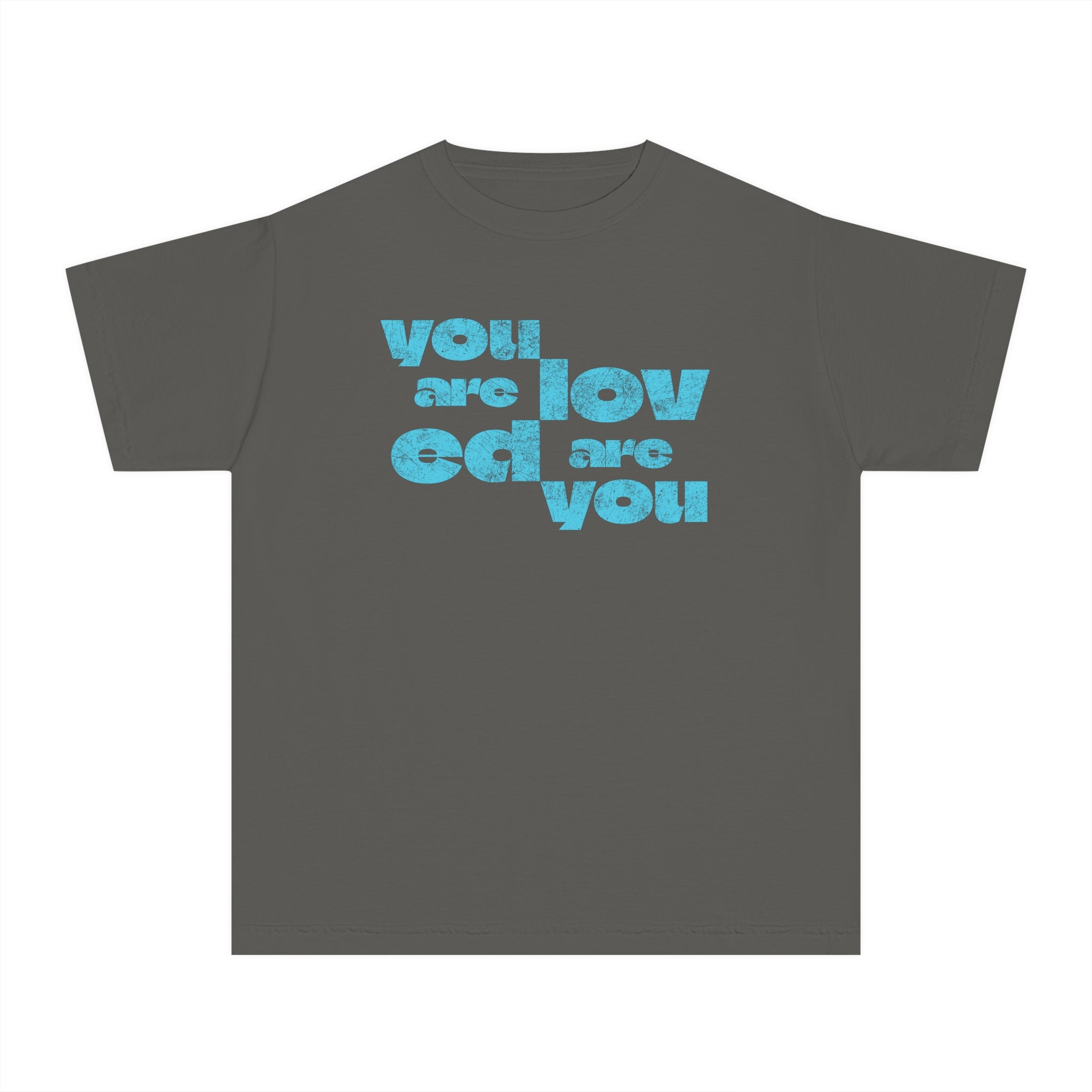 Youth - You Are Loved Are You T-shirt